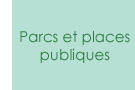 Parcs et places publiques