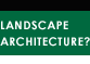 Landscape architecture